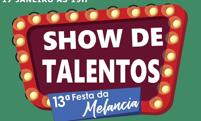 INSCRIÇÕES ABERTAS PARA O SHOW DE TALENTOS DA 13ª FESTA DA MELANCIA DE PAROBÉ
